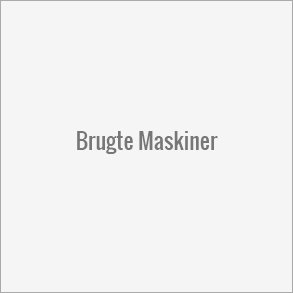 Brugte Maskiner